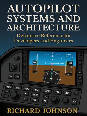 cover image of Autopilot Systems and Architecture